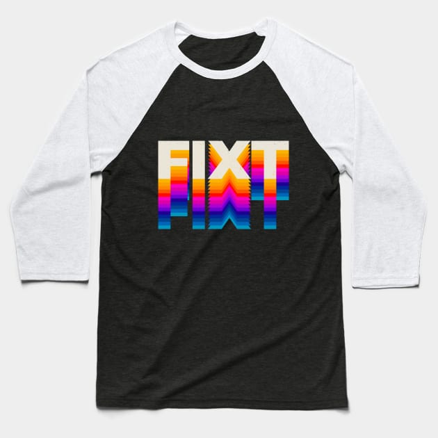 4 Letter Words - Fixt Baseball T-Shirt by DanielLiamGill